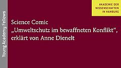 Science Comic "Umweltschutz im bewaffneten Konflikt", erkl&auml;rt von Anne Dienelt