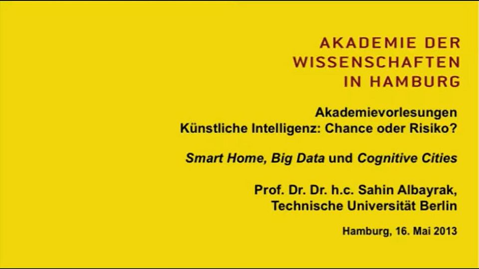 Albayrak: " Smart Home, Big Data und Cognitive Cities"