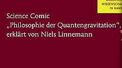 Science Comic "Philosophie der Quantengravitation", erklärt von Niels Linnemann