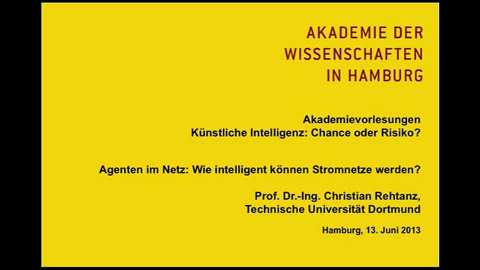 Rehtanz: " Agenten im Netz: Wie intelligent k&ouml;nnen Stromnetze werden?"